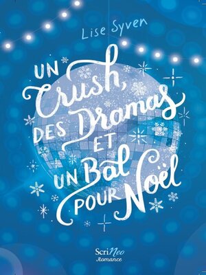 cover image of Un crush, des dramas et un bal pour Noël